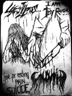 Life's Illness : I Am Thy Razor - Hope for Ending Pain... Suicide
